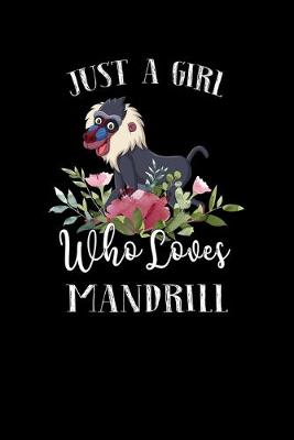 Book cover for Just a Girl Who Loves Mandrill