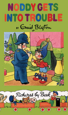 Book cover for Noddy Gets into Trouble