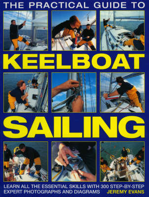 Book cover for The Practical Guide to Keelboat Sailing