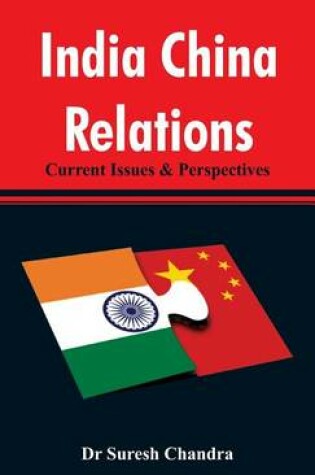 Cover of India China Relations