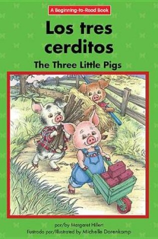 Cover of Los Tres Cerditos/The Three Little Pigs