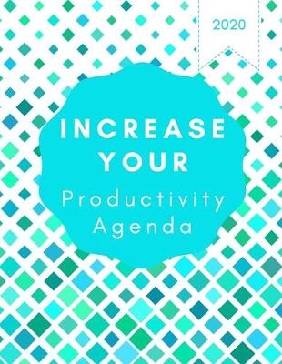 Book cover for Increase Your Productivity Agenda