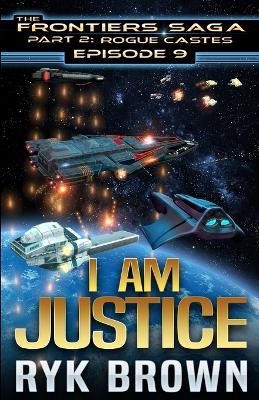 Book cover for Ep.# 9 - "I am Justice"