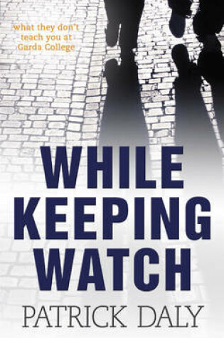 Cover of While Keeping Watch