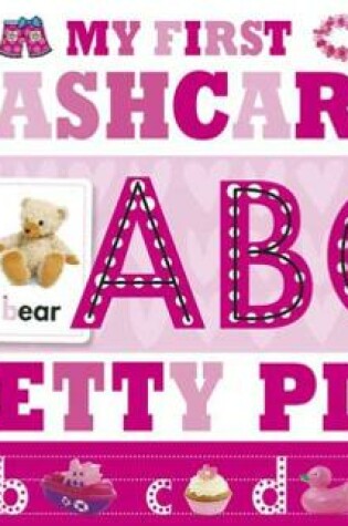 Cover of My First Pink ABC Flashcards