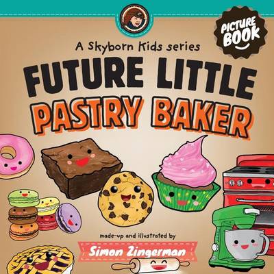 Book cover for Future Little Pastry Baker