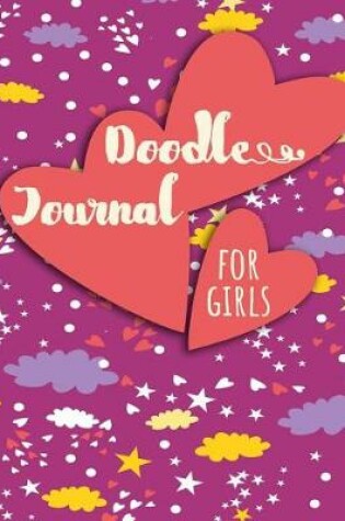 Cover of Doodle Journal For Girls