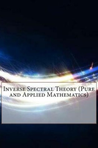 Cover of Inverse Spectral Theory (Pure and Applied Mathematics)