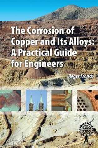 Cover of The Corrosion of Copper and its Alloys