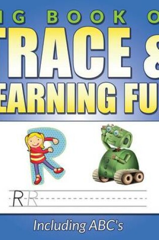 Cover of Big Book Of Trace & Learning Fun
