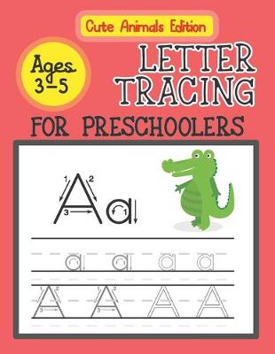 Book cover for Letter Tracing for Preschoolers Ages 3-5