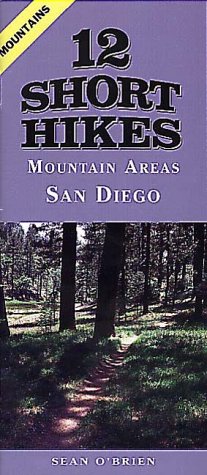 Book cover for 12 Short Hikes (R) San Diego Mountains
