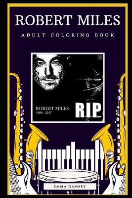 Book cover for Robert Miles Adult Coloring Book