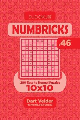Cover of Sudoku Numbricks - 200 Easy to Normal Puzzles 10x10 (Volume 46)
