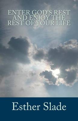 Book cover for Enter God's Rest and Enjoy the Rest of Your Life