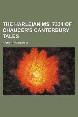 Cover of The Harleian Ms. 7334 of Chaucer's Canterbury Tales