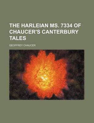 Book cover for The Harleian Ms. 7334 of Chaucer's Canterbury Tales