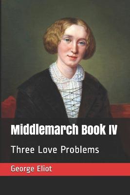 Book cover for Middlemarch Book IV