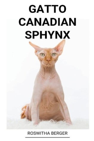 Cover of Gatto Canadian Sphynx