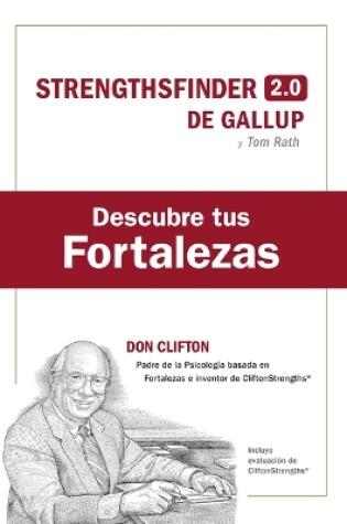 Cover of Descubre Tus Fortalezas + C�digo (Strength Finder 2.0 Spanish Edition)