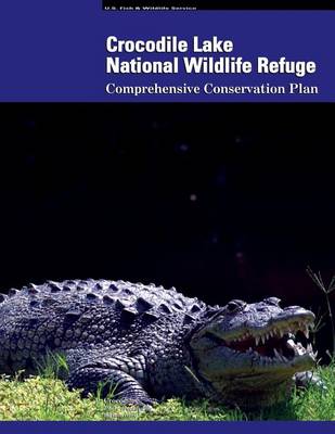 Book cover for Crocodile Lake National Wildlife Refuge Comprehensive Conservation Plan