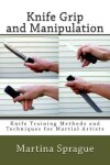 Book cover for Knife Grip and Manipulation