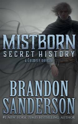 Book cover for Mistborn: Secret History
