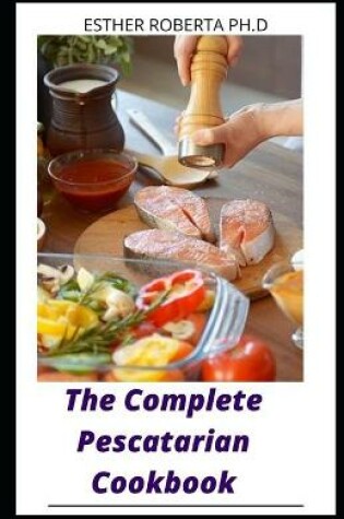 Cover of The Complete Pescatarian Cookbook