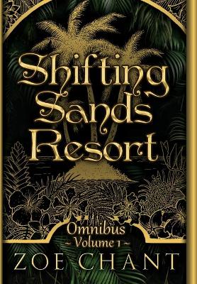 Book cover for Shifting Sands Resort Omnibus Volume 1