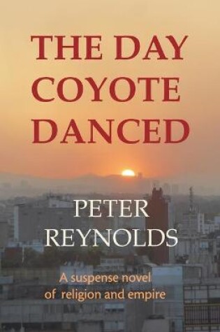 Cover of The Day Coyote Danced