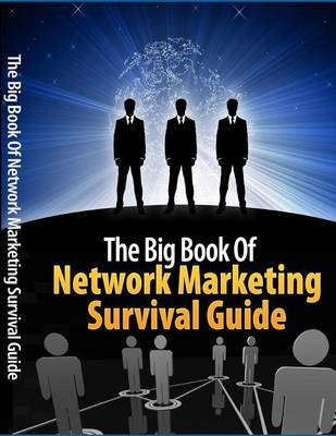 Book cover for The Big Book of Network Marketing Survival Guide