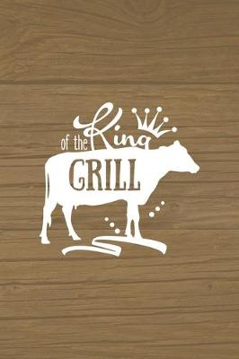 Book cover for King Of The Grill