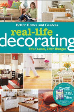 Cover of Real-Life Decorating: Better Homes and Gardens