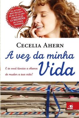 Book cover for A Vez da Minha Vida