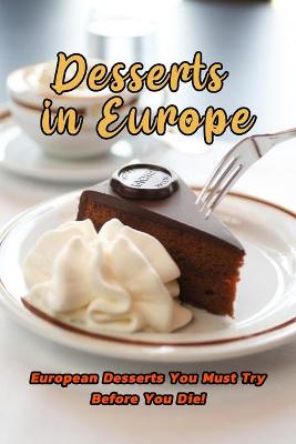Book cover for Desserts in Europe