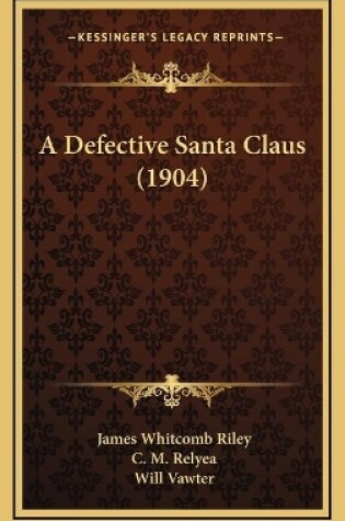 Cover of A Defective Santa Claus (1904)