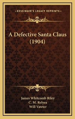 Book cover for A Defective Santa Claus (1904)