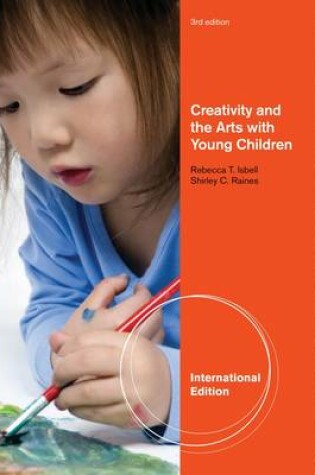 Cover of Creativity and the Arts with Young Children