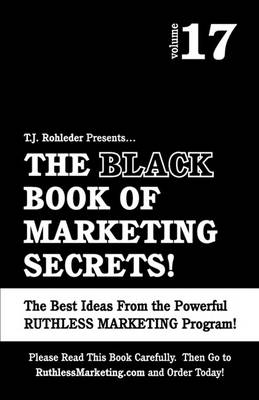 Book cover for The Black Book of Marketing Secrets, Vol. 17