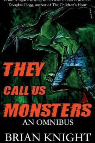 Cover of They Call Us Monsters