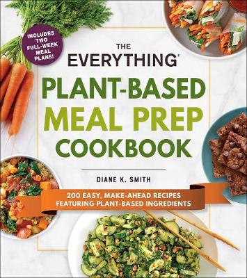 Book cover for The Everything Plant-Based Meal Prep Cookbook