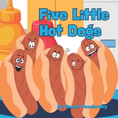 Book cover for Five Little Hot Dogs