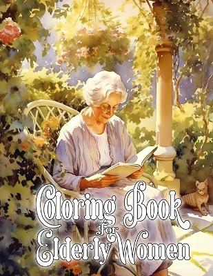 Book cover for Large Print Adult Coloring Book for Elderly Women