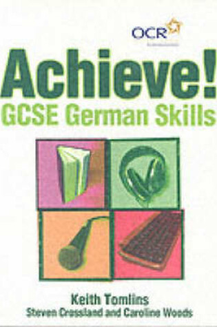 Cover of Achieve! GCSE German Skills