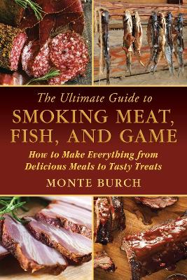 Book cover for The Ultimate Guide to Smoking Meat, Fish, and Game