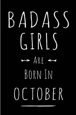 Book cover for Badass Girls Are Born In October