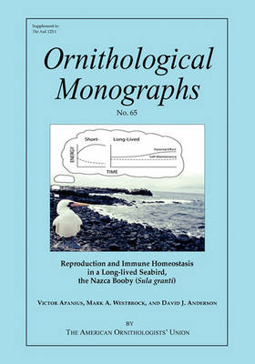 Cover of Reproduction and Immune Homeostatis in a Long-Lived Seabird, the Nazca Booby (Sula Granti)