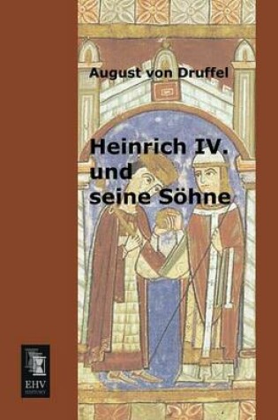 Cover of Heinrich IV. Und Seine Sohne