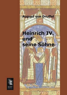 Book cover for Heinrich IV. Und Seine Sohne