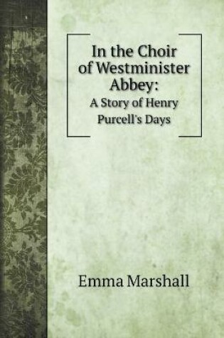 Cover of In the Choir of Westminister Abbey